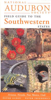 National Audubon Field Guide to the Southwestern States